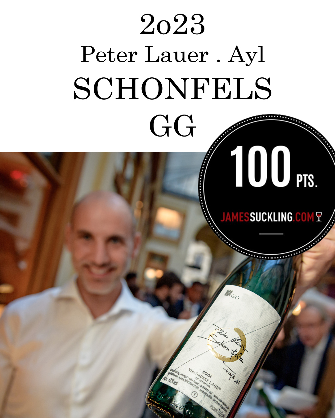 100 Points James Suckling Lauer 2023 Schonfels GG Stuart Pigott